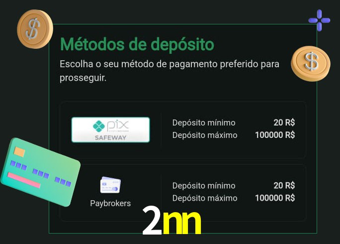 O cassino 2nn oferece uma grande variedade de métodos de pagamento